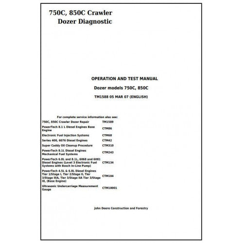 John Deere 750C, 850C Crawler Dozer Diagnostic, Operation and Tests Service Manual Pdf - TM1588