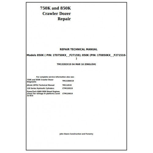 John Deere 750K and 850K Crawler Dozer Pdf Repair Service Technical Manual TM13282X19