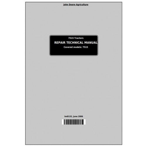 John Deere 7515 2WD OR MFWD Tractor Service Repair Technical Manual Pdf - TM8132