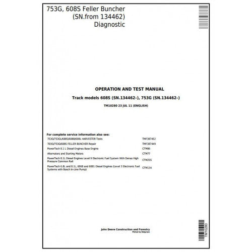 John Deere 753G, 608S Tracked Feller Buncher Diagnostic, Operation and Tests Service Manual Pdf - TM10280