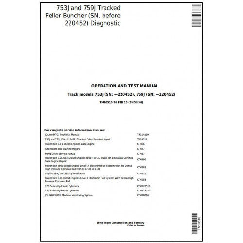 John Deere 753J, 759J Tracked Feller Buncher Diagnostic, Operation and Tests Service Manual Pdf - TM10510