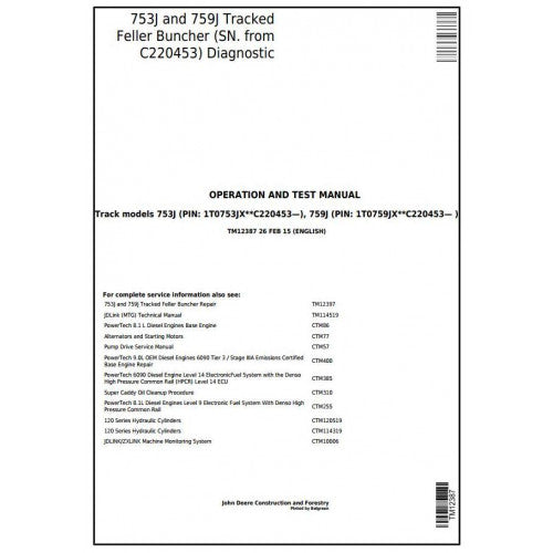 John Deere 753J, 759J Tracked Harvester Diagnostic, Operation and Tests Service Manual Pdf - TM12387