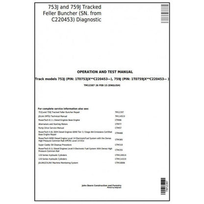 John Deere 753J, 759J Tracked Harvester Diagnostic, Operation and Tests Service Manual Pdf - TM12387