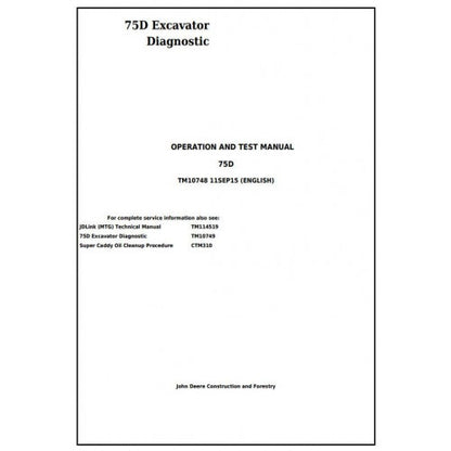 John Deere 75D Excavator Diagnostic, Operation and Tests Manual Pdf - TM10748