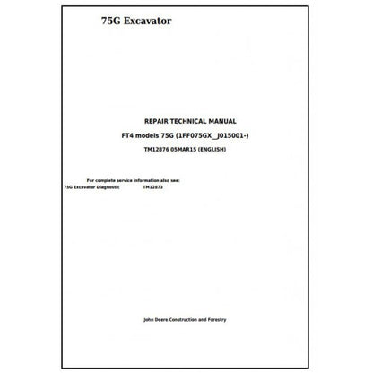 John Deere 75G (FT4) Compact Excavator Service Repair Technical Manual Pdf - TM12876 1