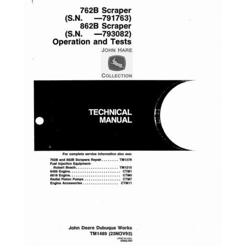 John Deere 762B, 862B Scraper Diagnostic, Operation and Tests Service Manual Pdf - TM1489