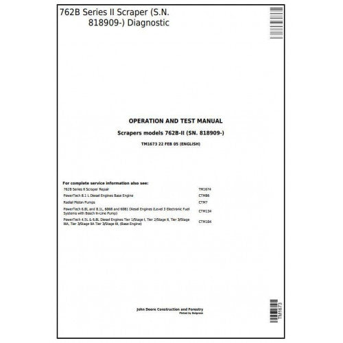 John Deere 762B Series II Scraper Diagnostic, Operation and Tests Service Manual Pdf - TM1673