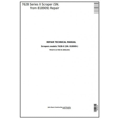 John Deere 762B Series II Scraper Service Repair Technical Manual Pdf TM1674 2