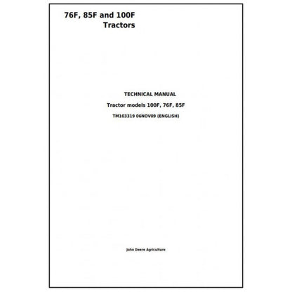 John Deere 76F, 85F and 100F Specialty Tractors Service Repair Technical Manual Pdf - TM103319