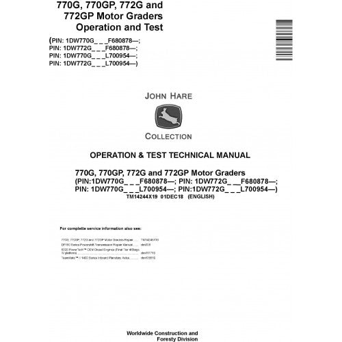 John Deere 770G, 770GP, 772G, 772GP Motor Grader Operation and Tests Technical Manual Pdf - TM14244X19