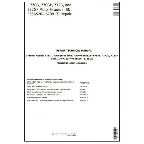 John Deere 770G, 770GP, 772G, 772GP Motor Grader Service Repair Technical Manual Pdf TM13027X19