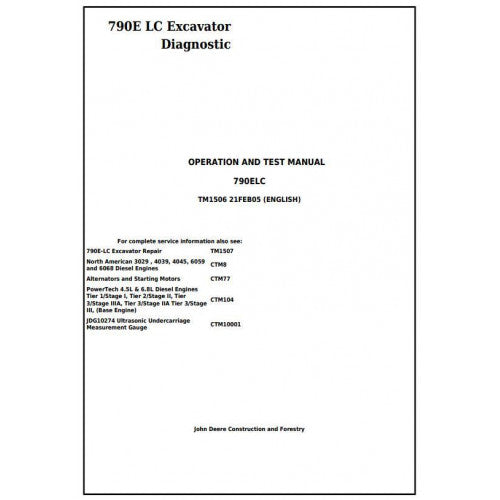 John Deere 790E LC Excavator Diagnostic, Operation and Tests Service Manual Pdf - TM1506