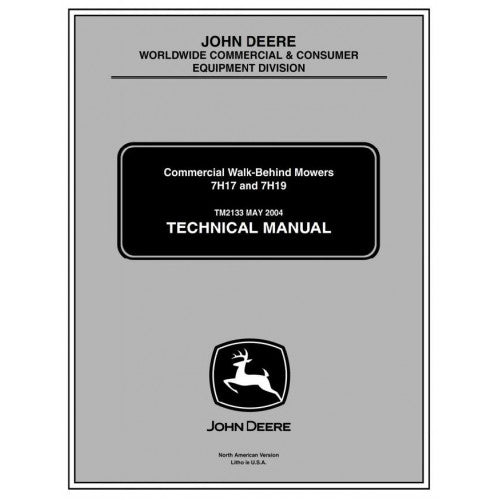 John Deere 7H17, 7H19 Commercial Walk-behind Mowers Diagnostic and Repair Technical Manual Pdf - TM2133