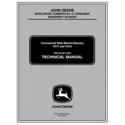 John Deere 7H17, 7H19 Commercial Walk-behind Mowers Diagnostic and Technical Manual TM2133 2