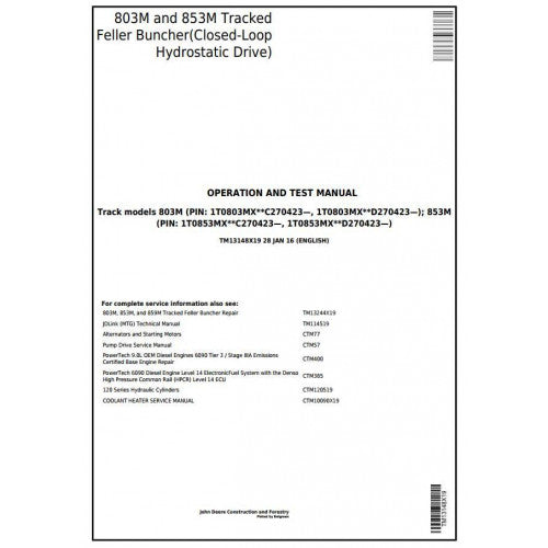 John Deere 803M, 853M Feller Buncher Diagnostic, Operation and Tests Service Manual Pdf - TM13148X19