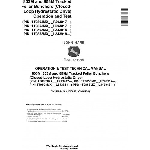 John Deere 803M, 853M Feller Buncher Diagnostic, Operation and Tests Technical Service Manual Pdf - TM14085X19