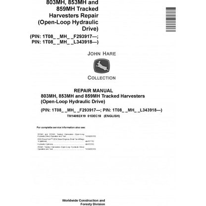 John Deere 803MH, 853MH, 859MH Harvesters (OPEN-LOOP) Service Repair Technical Manual TM14092X19 2