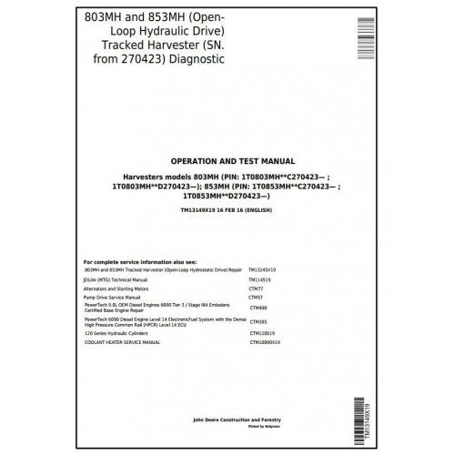 John Deere 803MH, 853MH Harvester Diagnostic, Operation and Tests Service Manual Pdf - TM13149X19