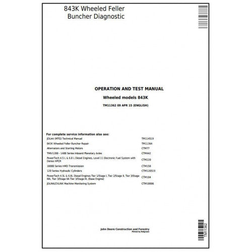 John Deere 843K Wheeled Feller Buncher Diagnostic, Operation and Tests Service Manual Pdf - TM11362