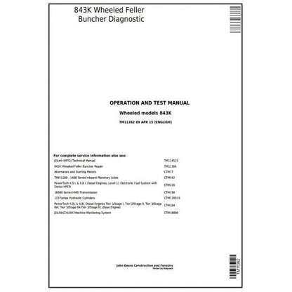 John Deere 843K Wheeled Feller Buncher Diagnostic, Operation and Tests Service Manual Pdf - TM11362