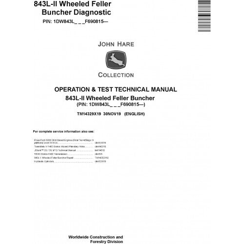 John Deere 843L II Wheeled Feller Buncher Diagnostic, Operation and Tests Technical Service Manual Pdf - TM14329X19 2