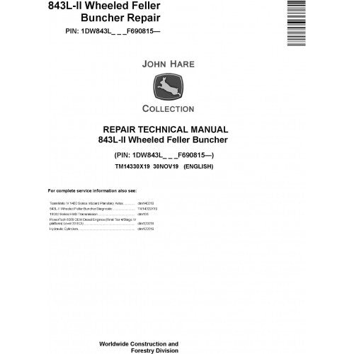 John Deere 843L II Wheeled Feller Buncher Pdf Repair Service Technical Manual TM14330X19 