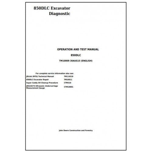 John Deere 850DLC Excavator Diagnostic, Operation and Tests Service Manual Pdf - TM10009