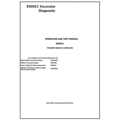 John Deere 850DLC Excavator Diagnostic, Operation and Tests Service Manual Pdf - TM10009