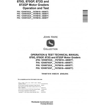 John Deere 870G, 870GP, 872G, 872GP Motor Grader Operation and Tests Technical Manual Pdf - TM14071X19