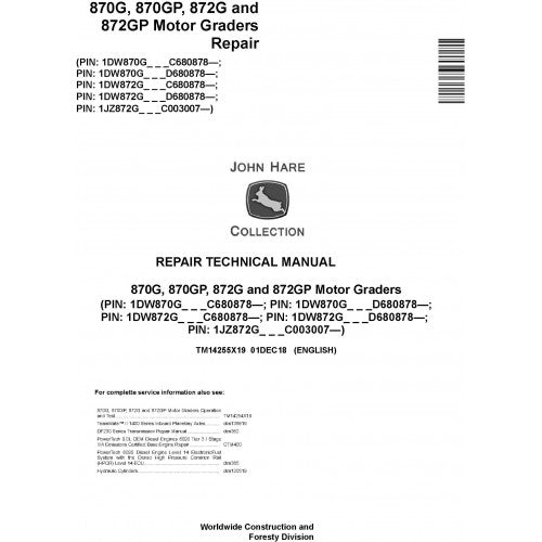 John Deere 870G, 870GP, 872G, 872GP Motor Grader Pdf Repair Service Technical Manual TM14255X19