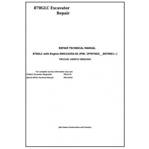 John Deere 870GLC Excavator Pdf Service Repair Technical Manual - TM12182 2