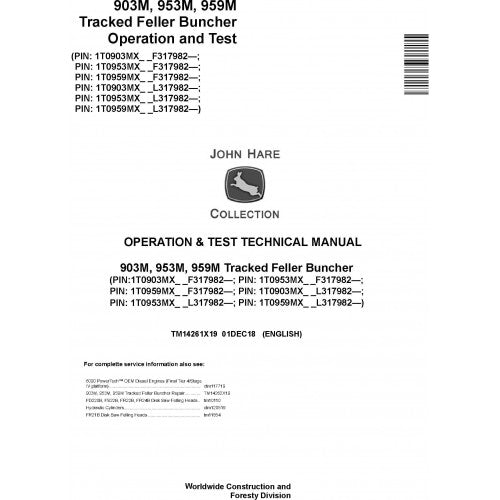 John Deere 903M, 953M, 959M Feller Buncher Diagnostic, Operation and Tests Technical Service Manual Pdf - TM14261X19