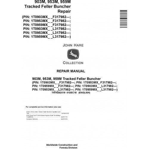 John Deere 903M, 953M, 959M Tracked Feller Buncher Pdf Repair Service Technical Manual TM14262X19