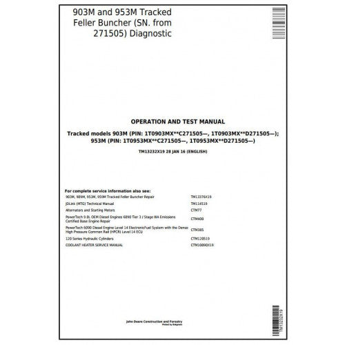 John Deere 903M, 953M Track Feller Buncher Diagnostic, Operation and Tests Service Manual Pdf - TM13232X19