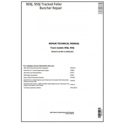 John Deere 909J, 959J Tracked Feller Buncher Service Repair Technical Manual TM10273 2