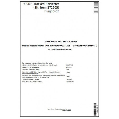 John Deere 909MH Tracked Harvester Diagnostic, Operation and Tests Service Manual Pdf - TM13235X19