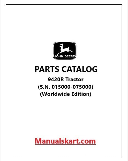 John Deere 9420R Tractor Pdf Parts Catalog Manual PC12217