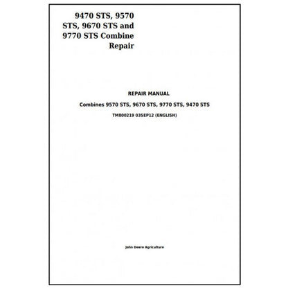 John Deere 9470STS, 9570STS, 9670STS, 9770STS Combine Service Repair Technical Manual Pdf TM800219