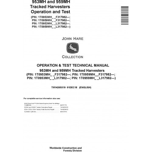 John Deere 953MH, 959MH Tracked Harvesters Diagnostic, Operation and Tests Technical Service Manual Pdf - TM14265X19