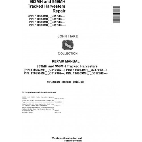 John Deere 953MH, 959MH Tracked Harvesters Pdf Repair Service Technical Manual TM14268X19