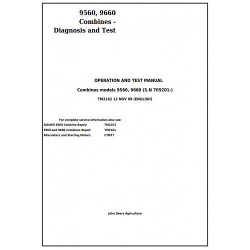 John Deere 9560, 9660 Combines (SN. 705201-) Diagnostic, Operation and Test Service Manual Pdf - TM2162