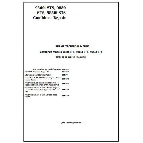 John Deere 9560I STS, 9880 STS, 9880I STS Combine Service Repair Technical Manual Pdf TM2201 2