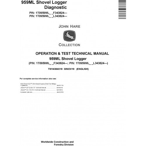 John Deere 959ML Shovel Logger Diagnostic, Operation and Tests Technical Service Manual Pdf - TM14384X19 2