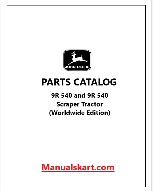 John Deere 9R 540 and 9R 540 Scraper Tractor Pdf Parts Catalog Manual PC16069