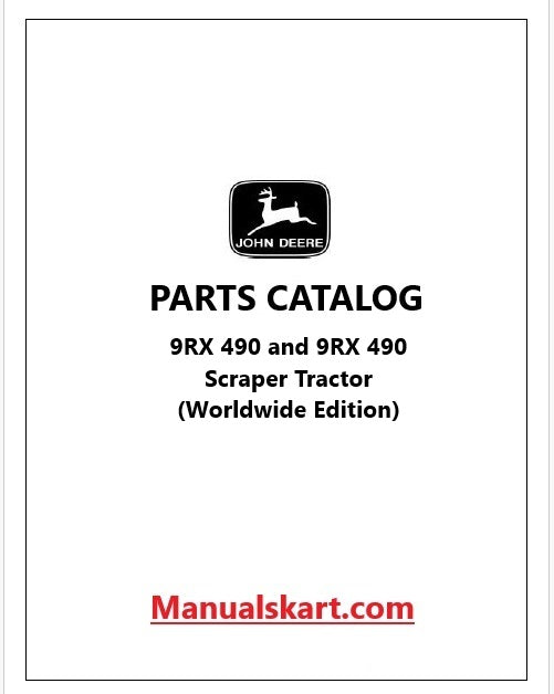 John Deere 9RX 490 and 9RX 490 Scraper Tractor Pdf Parts Catalog Manual PC16076