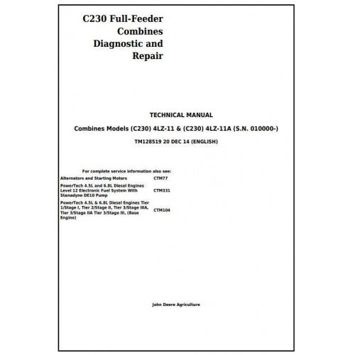 John Deere C230 Full-Feeder Combine Diagnostic and Service Repair Technical Manual Pdf TM128519