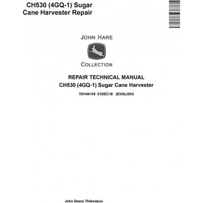 John Deere CH530 Sugar Cane Harvester Service Repair Technical Manual Pdf TM144119 2