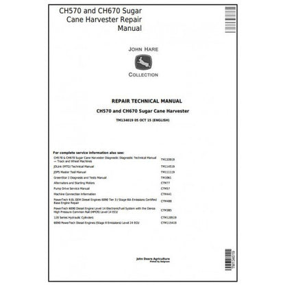 John Deere CH570, CH670 Sugar Cane Harvester Service Repair Technical Manual Pdf TM134019 2