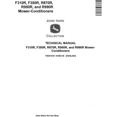 John Deere F310R, F350R, R870R, R950R and R990R Mower Conditioners Pdf Repair Service Technical Manual TM301419