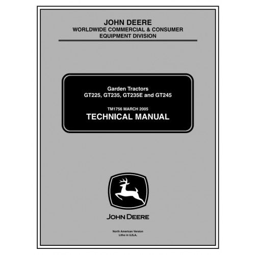 John Deere GT225, GT235, GT235E, GT245 Lawn and Garden Tractors Pdf Repair Service Technical Manual TM1756